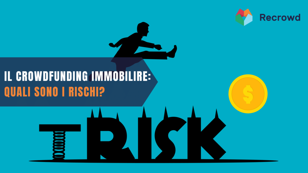 rischi crowdfundig immobiliare